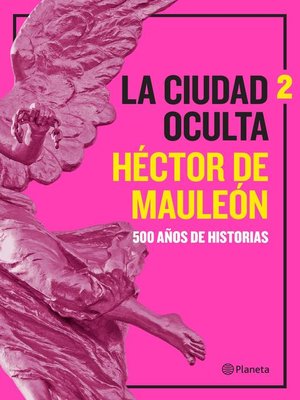 cover image of La ciudad oculta. Volumen 2